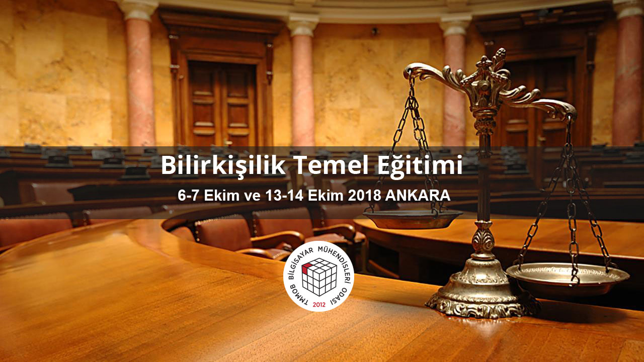 bilirkisilik temel egitimi 1 ankara tmmob bilgisayar muhendisleri odasi